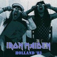 Iron Maiden (UK-1) : Holland '83